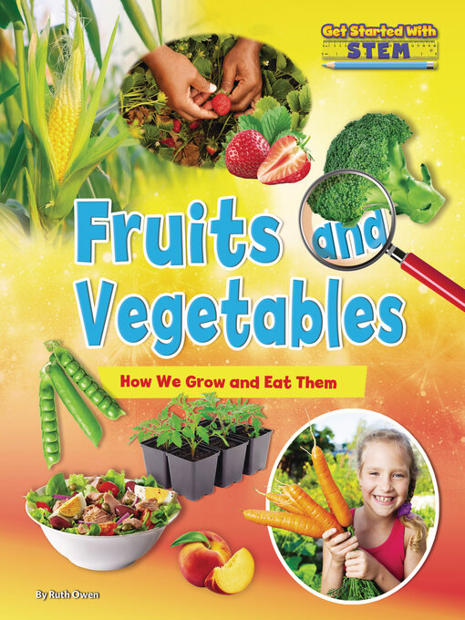 Title details for Fruits and Vegetables by Ruth Owen - Available